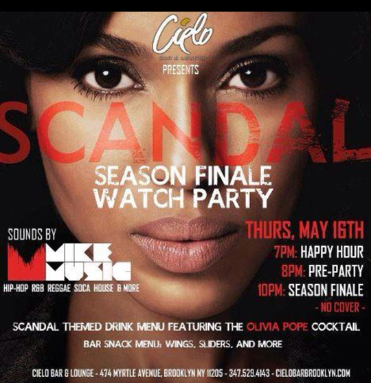 Cielo Bar: Scandal season finale watch party! - Myrtle Avenue Brooklyn